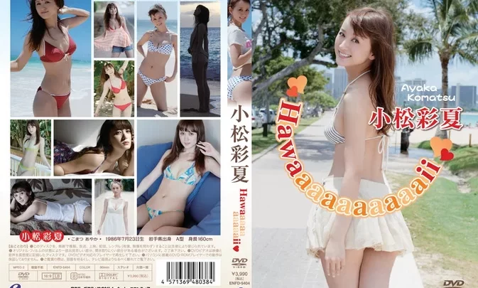 ENFD-5404 Ayaka Komatsu – Hawaaaaaaaaaaii